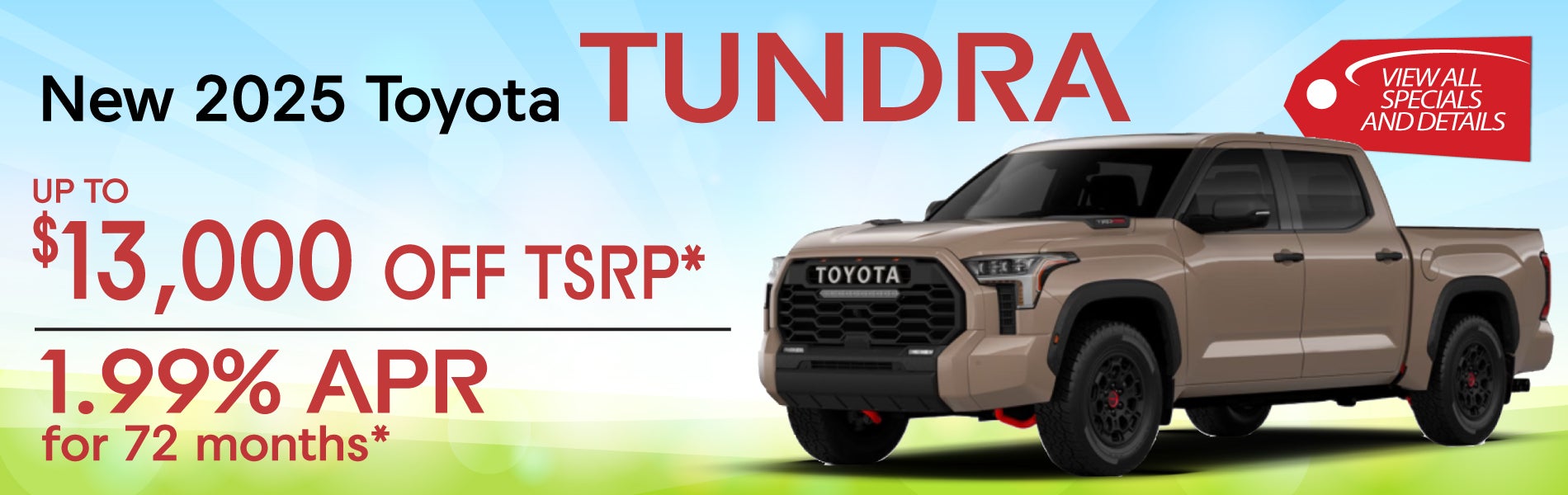 Up to $13,000 OFF TSRP!