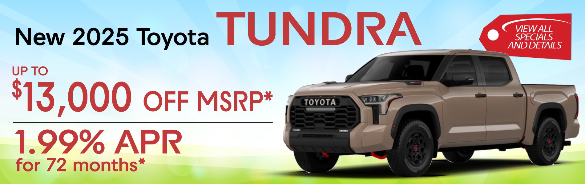 Up to $13,000 OFF TSRP!
